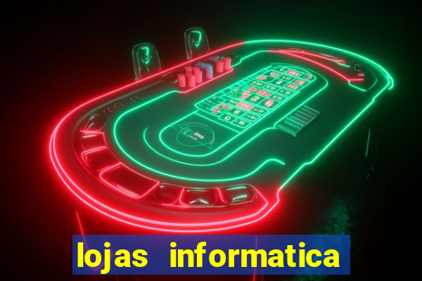 lojas informatica em recife